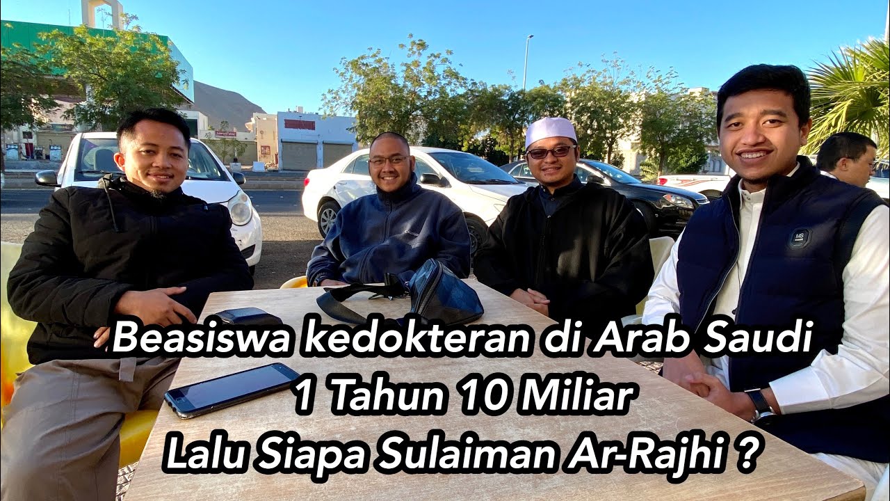 BEASISWA KULIAH KEDOKTERAN DI ARAB SAUDI 10M PERTAHUN (SULAIMAN AR-RAJHI UNIVERSITY)