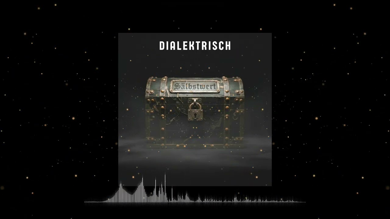 Dialektrisch - Sälbstwert