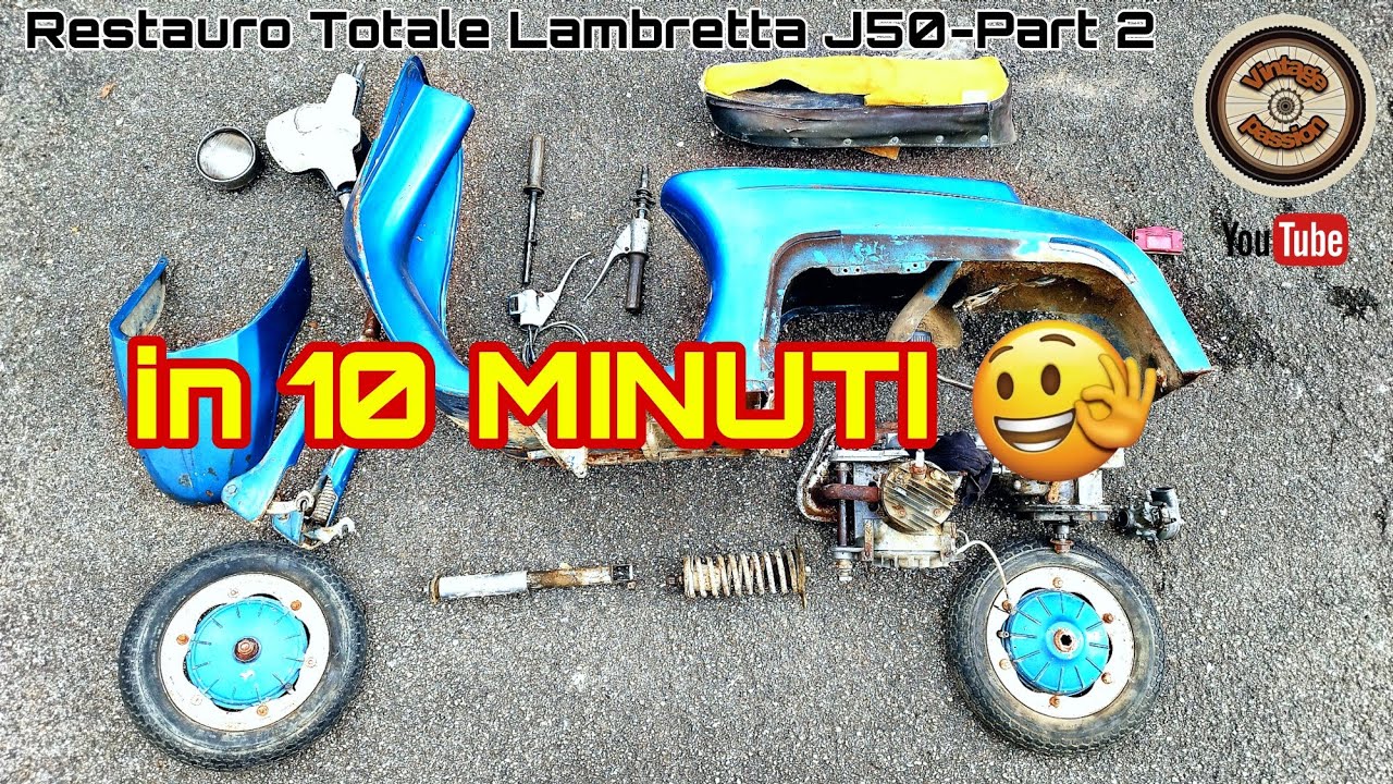 Restauro Totale Lambretta J50 - Smontaggio completo - Part 2
