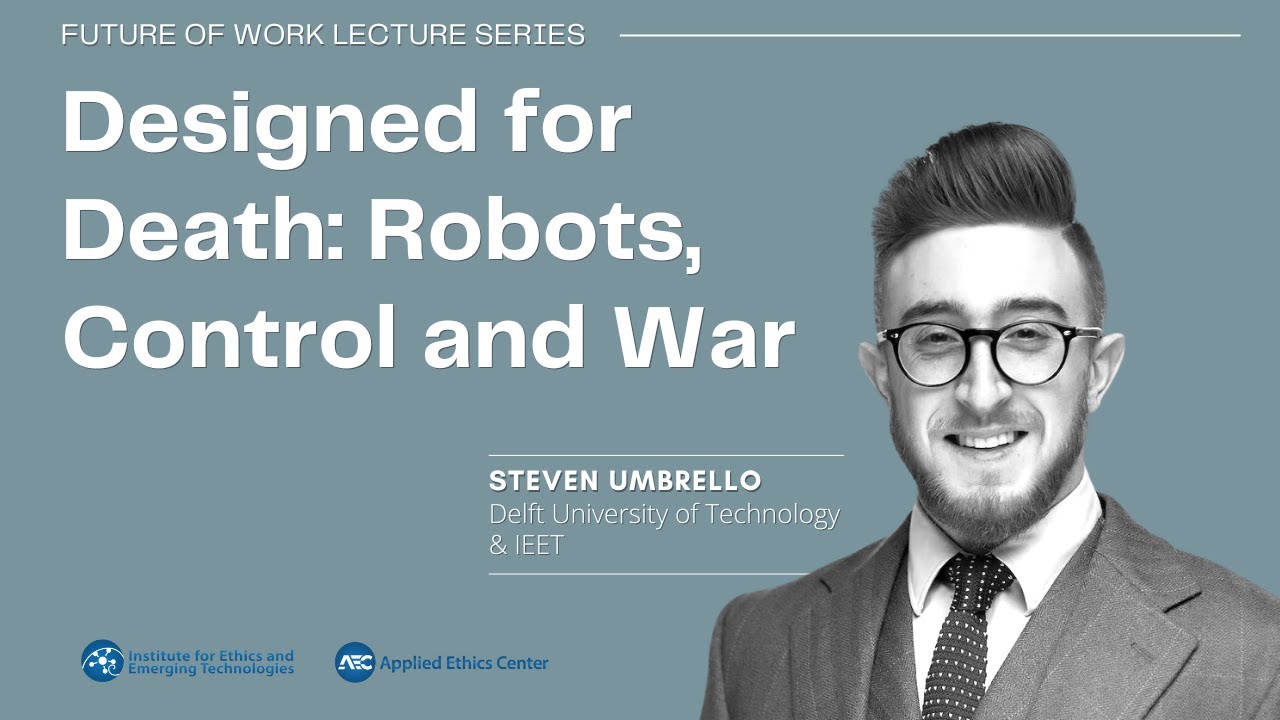 Designed for Death: Robots, Control and War