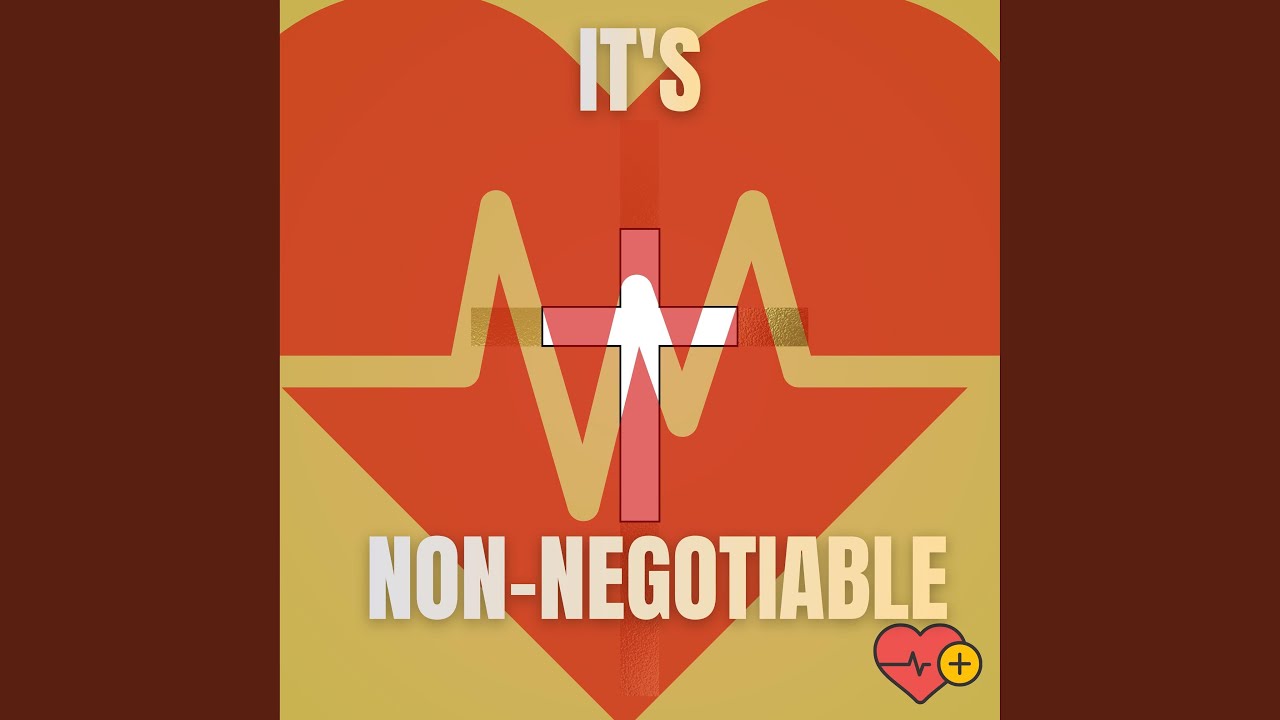 It's Non-Negotiable