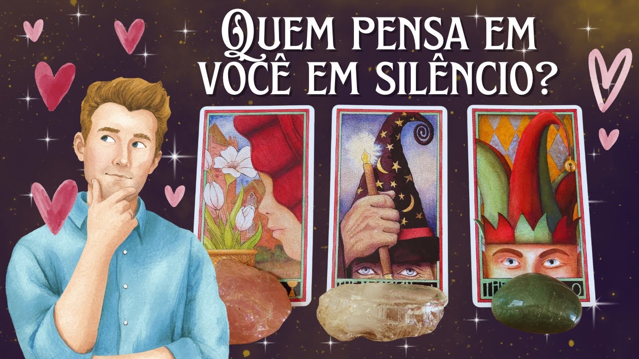 QUEM PENSA EM VOCÊ EM SILÊNCIO? 🤫 