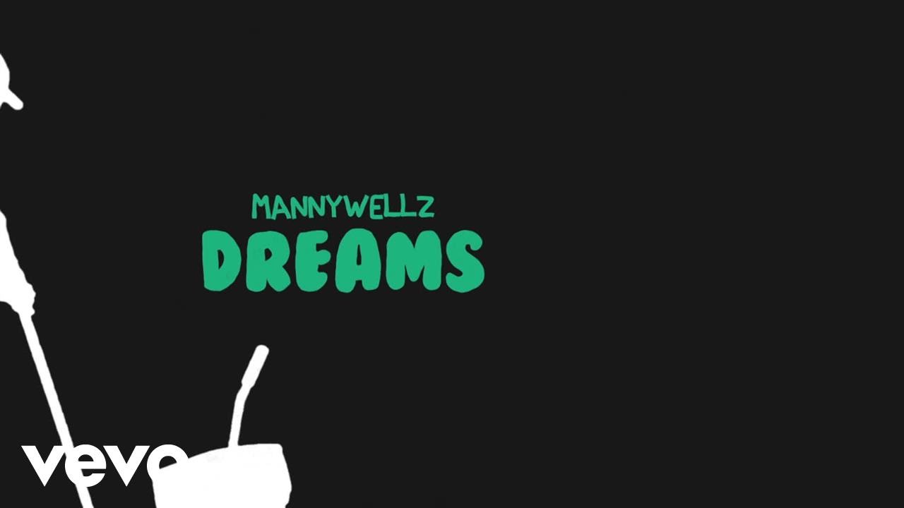 Mannywellz - Dreams lyric video
