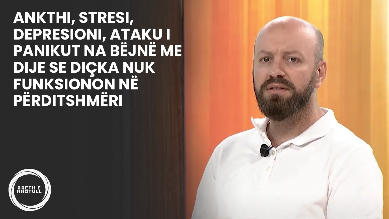 Ankthi, stresi, depresioni, ataku i panikut na bëjnë me dije se diçka nuk funksionon në përditshmëri