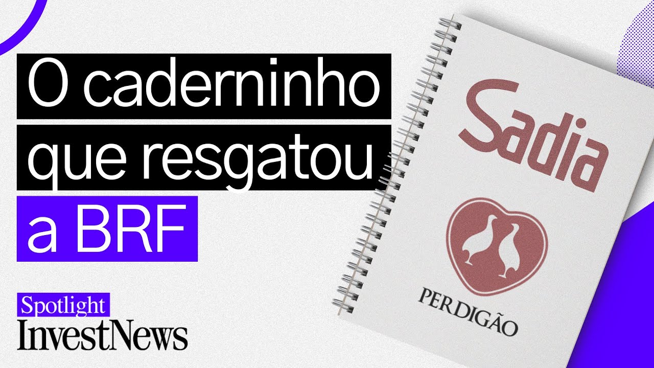 Como um CADERNINHO resgatou a Sadia e a Perdigão