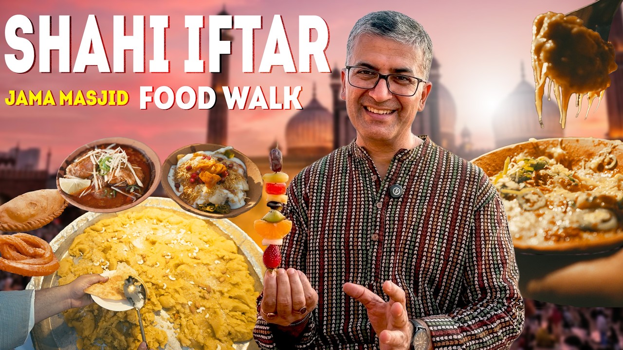 Shahi Iftar & Food Walk At Jama Masjid l Haleem, Nahari, Korma, Kabab, Butter Chicken, Chaat & Kulfi