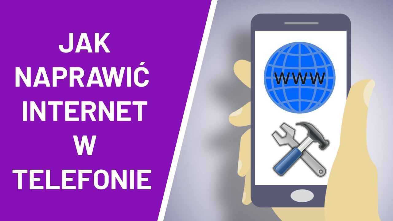 Jak naprawić internet w telefonie ? Jak włączyć internet w telefonie ?
