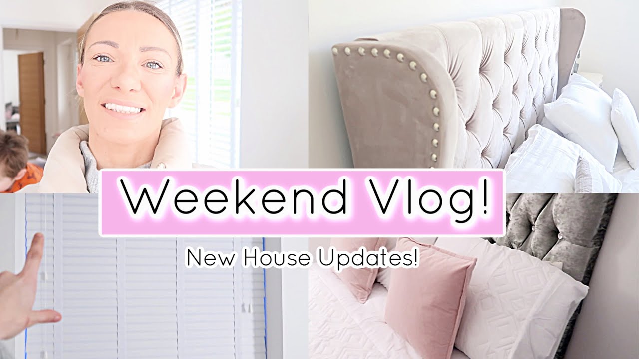 A WEEKEND IN OUR LIFE // HOUSE UPDATES // MUM OF 2 // WEEKLY VLOG