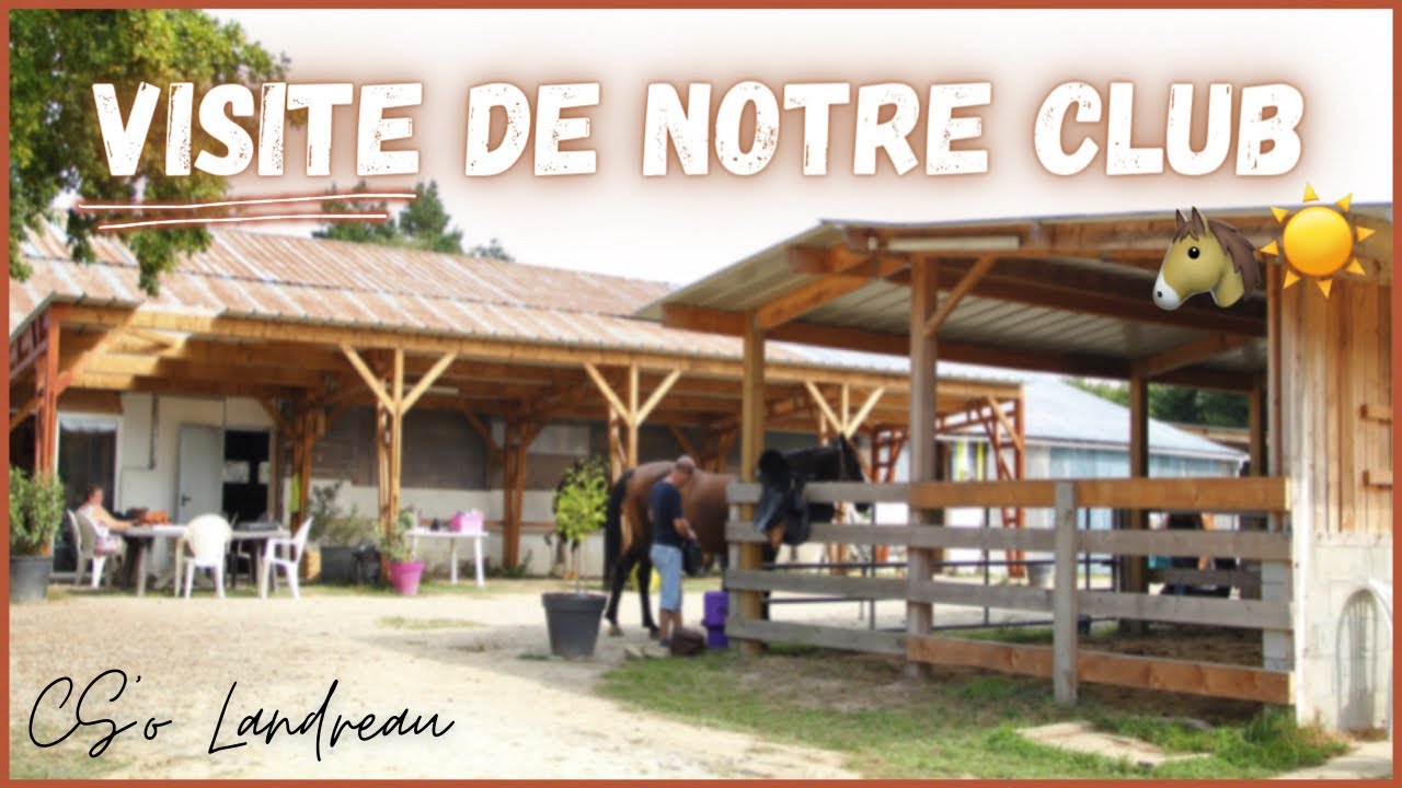 [LIFE] Visite de notre centre &eacute;questre ! (enfin 😂) - CS'o Landreau