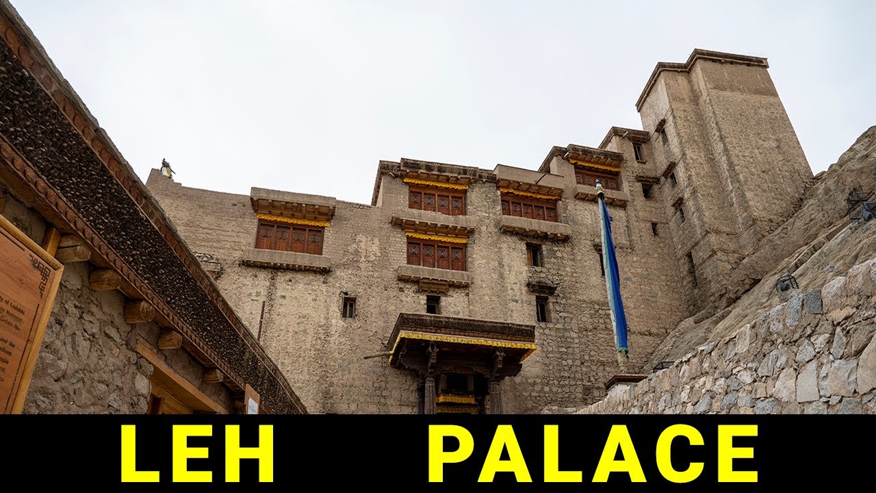 Leh Palace  | The Chronicles of Ladakh - Episode 23