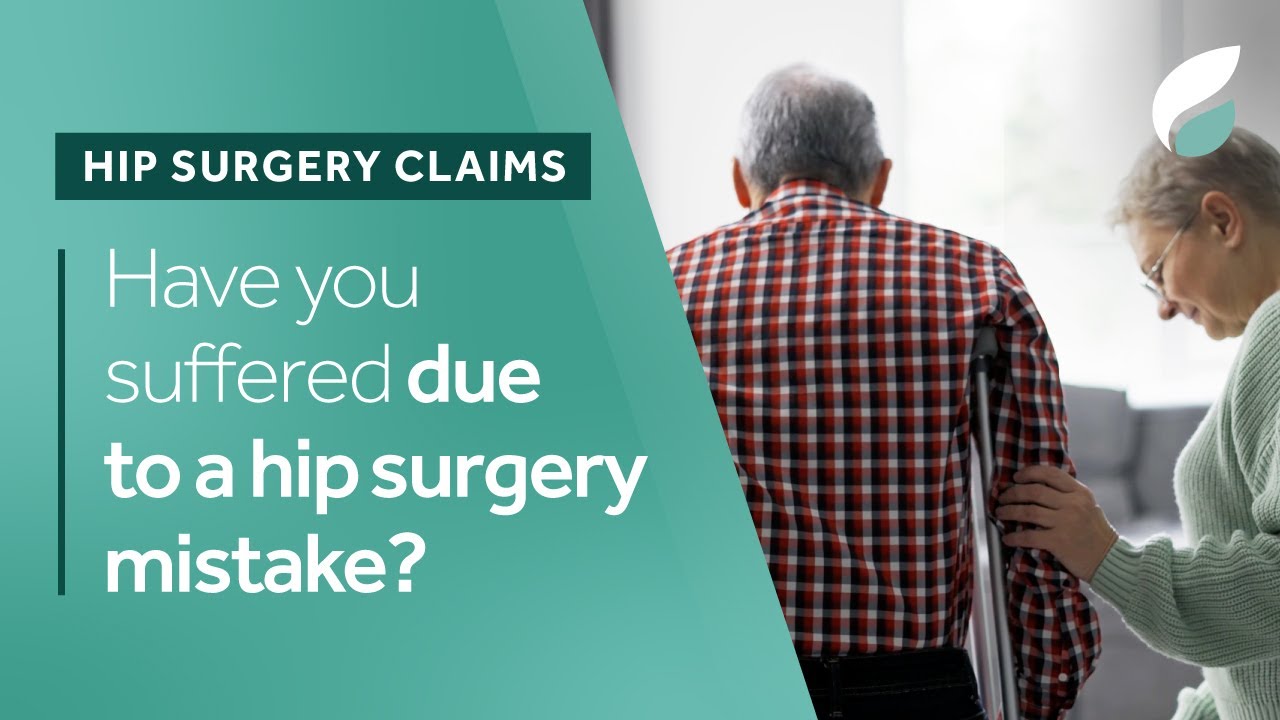 Hip Surgery Complications | Do You Have a Medical Negligence Claim?