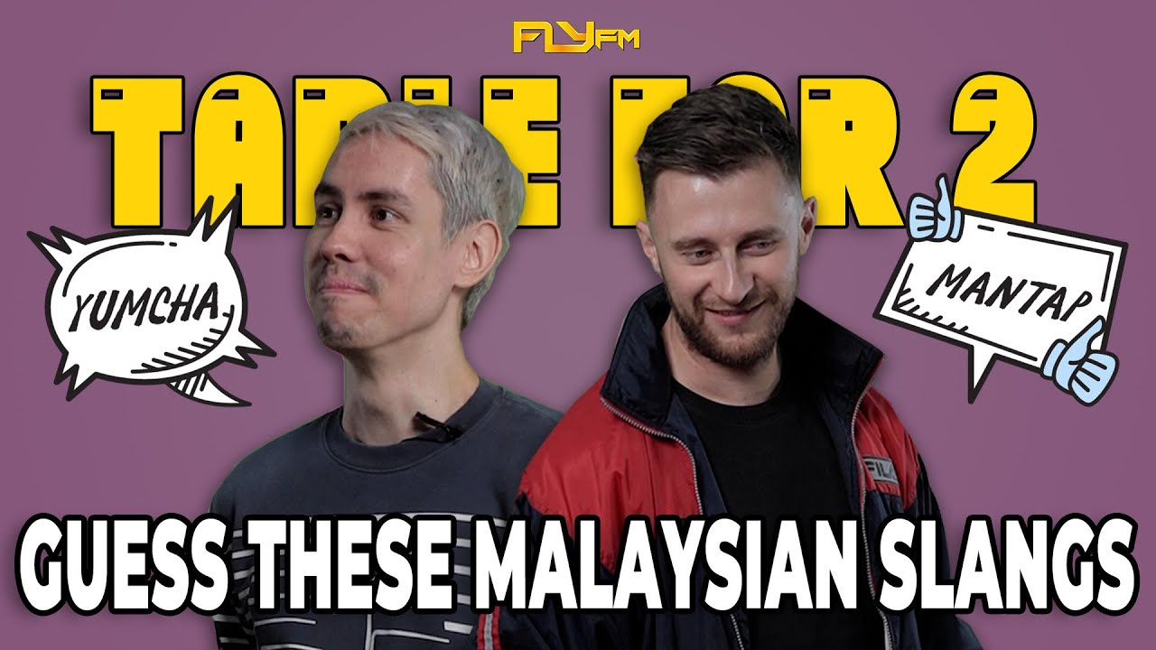 Guess These Malaysian Slangs | Table for 2