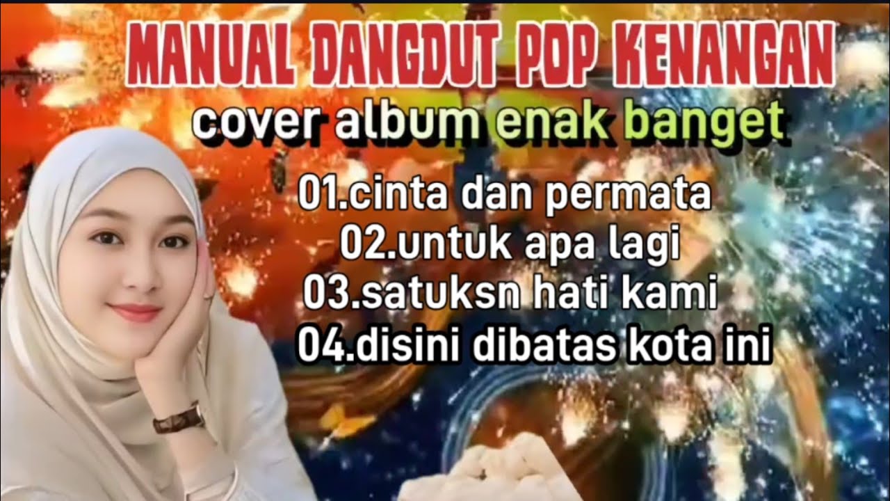 MANUAL DANGDUT COVER POP KENANGAN PILIHAN AUDIO BENING 