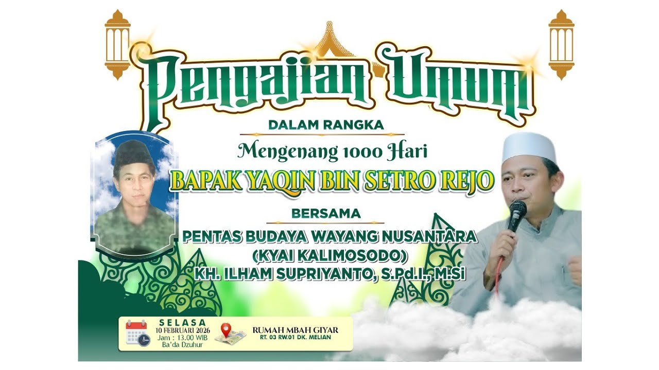 ✅LIVE PENGAJIAN UMUM - MENGENANG 1000 HARI BAPAKYAQIN BIN SETRO REJO - KROPAK WINONG