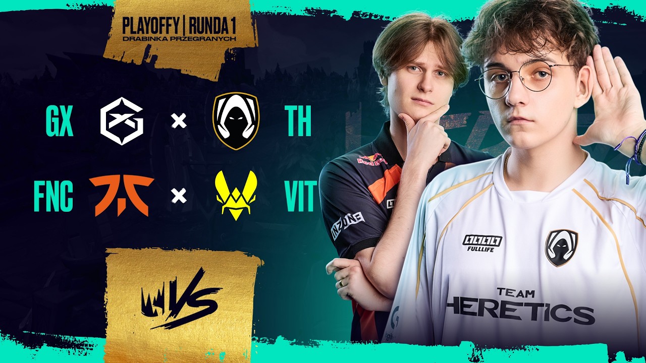🔴GIANTX vs TEAM HERETICS🔴FNATIC vs VITALITY🔴LEC VERSUS PLAYOFFY🔴
