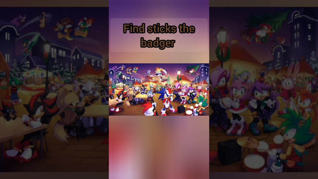 find sticks the badger#sonic #chaosemeralds#sonicthehedgehog#shadow #tails#sonicxshadowgeneration