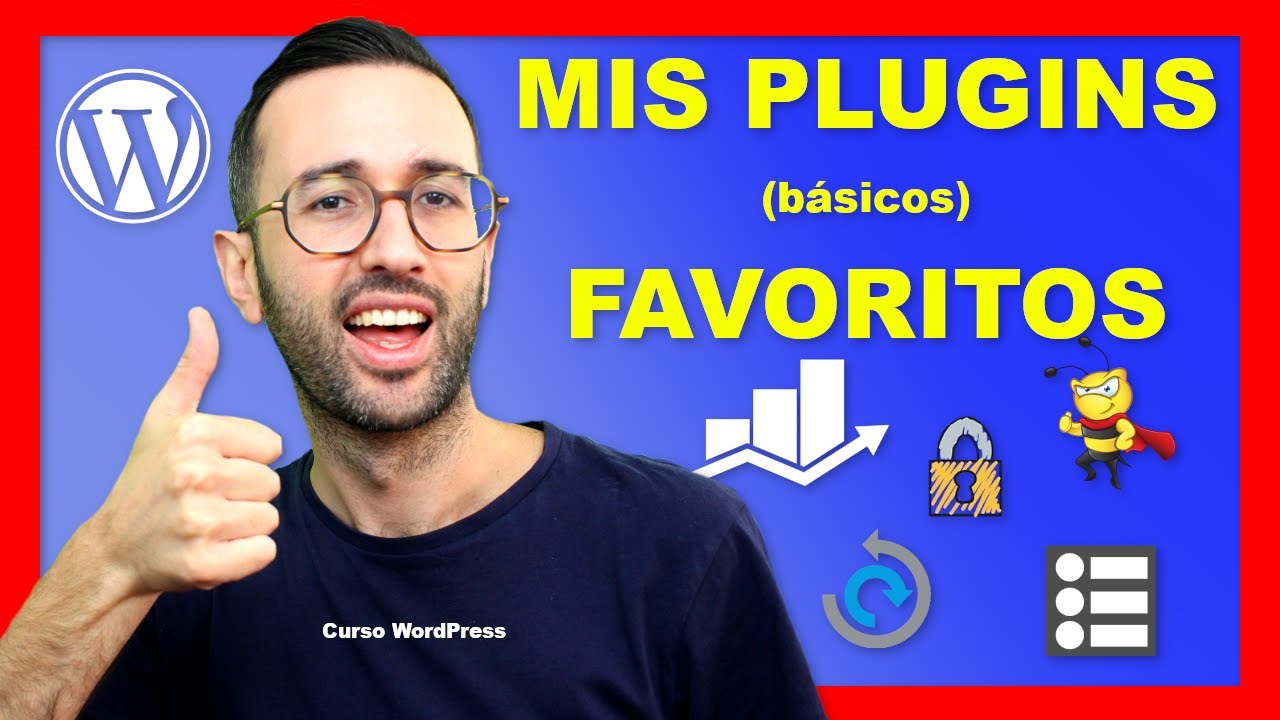 🔝 Mejores PLUGINS básicos de WordPress 🤩 Mis FAVORITOS, los que siempre uso
