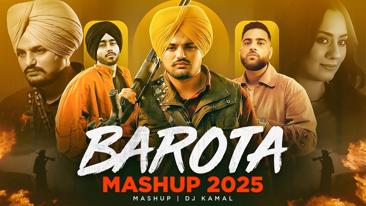 BAROTA MASHUP | Sidhu Moose Wala X Shubh X Karan Aujla | God Bless | Latest Punjabi Songs 2025