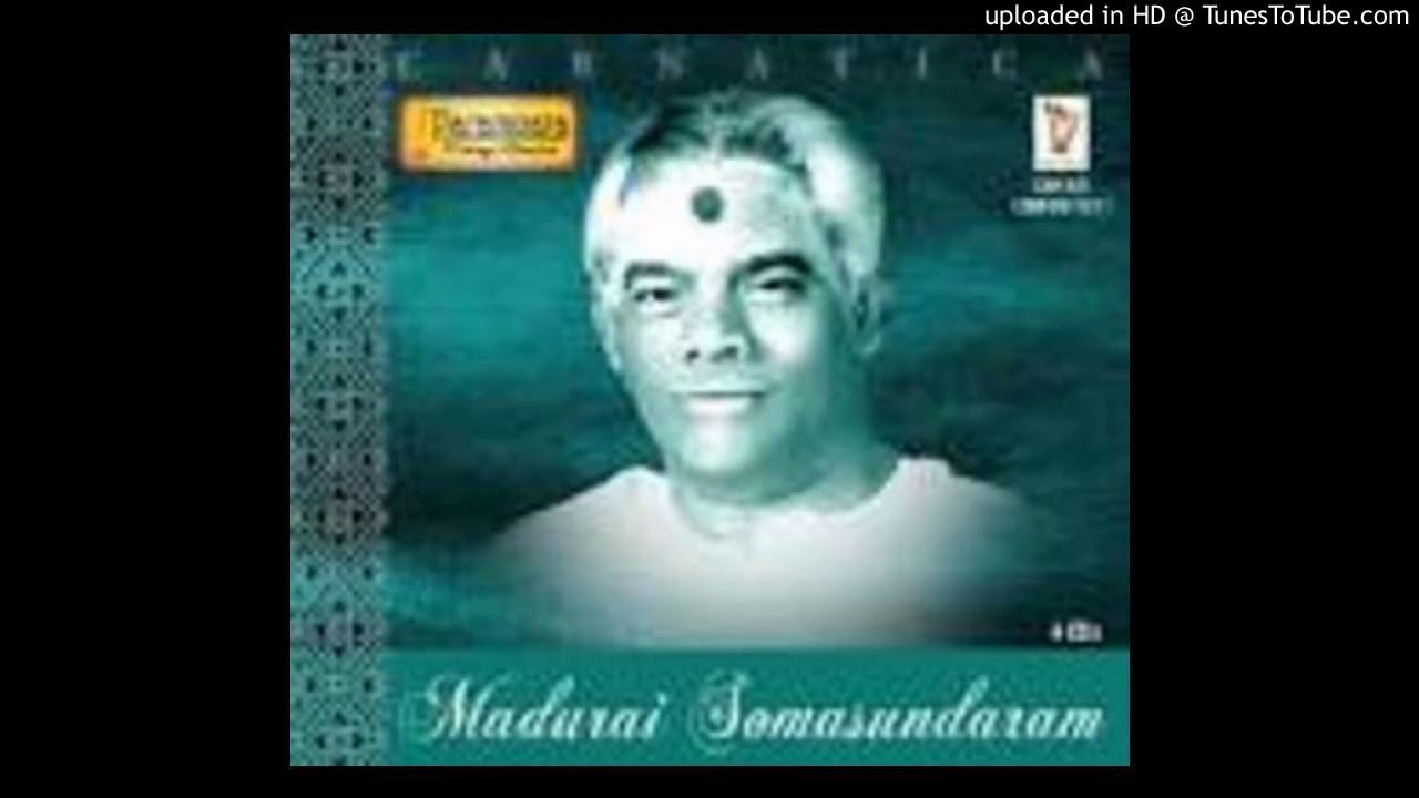 Madurai Somasundaram - nagumOmu ganalEni - AbhEri - tyAgarAja