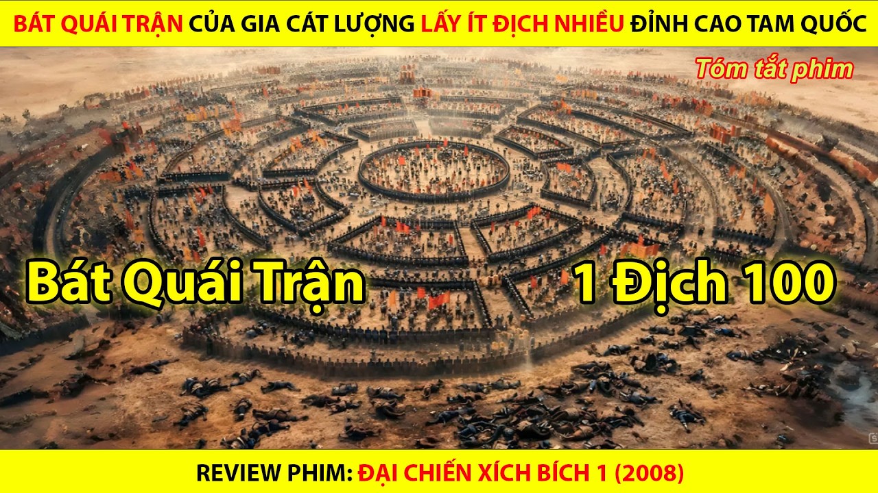 Bát Quái Trận Của Gia Cát Lượng Lấy Ít Đánh Nhiều Đỉnh Cao Tam Quốc || Đại Chiến Xích Bích 2008