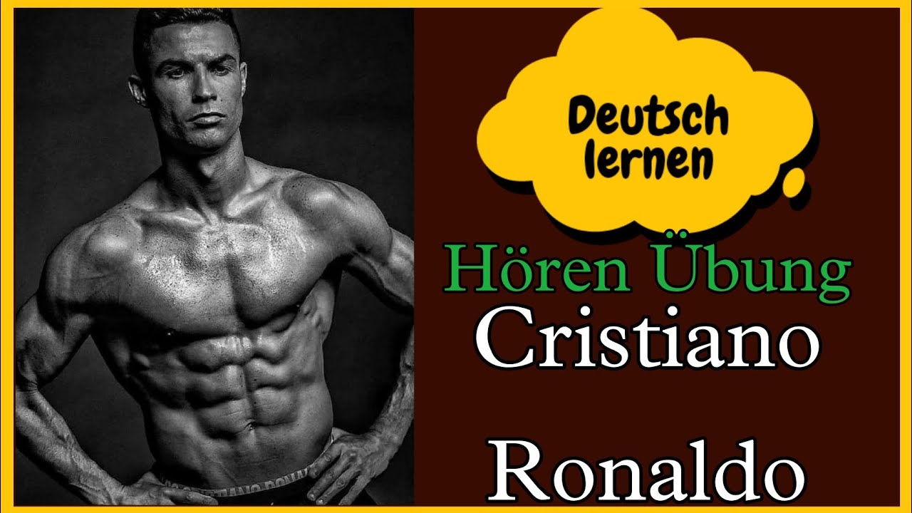 Cristiano Ronaldo | german listening | german learning | german story | vokabeln