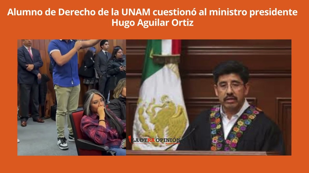 Alumno de Derecho de la UNAM cuestion&oacute; al ministro presidente Hugo Aguilar Ortiz