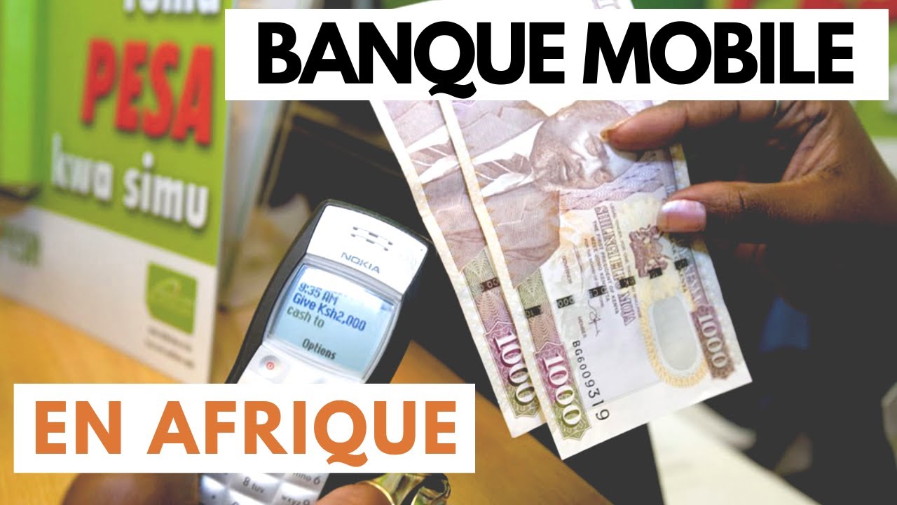 La Banque Mobile en Afrique : Le KENYA, &agrave; la pointe de la Technologie de Paiement Mobile