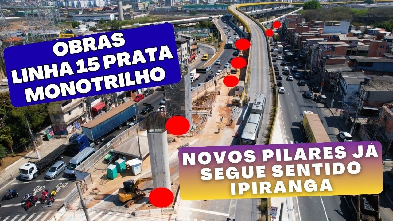OBRAS LINHA 15 PRATA MONOTRILHO SENTIDO IPIRANGA EM VILA PRUDENTE J&Aacute; TEM A PRESEN&Ccedil;A DE PILARES