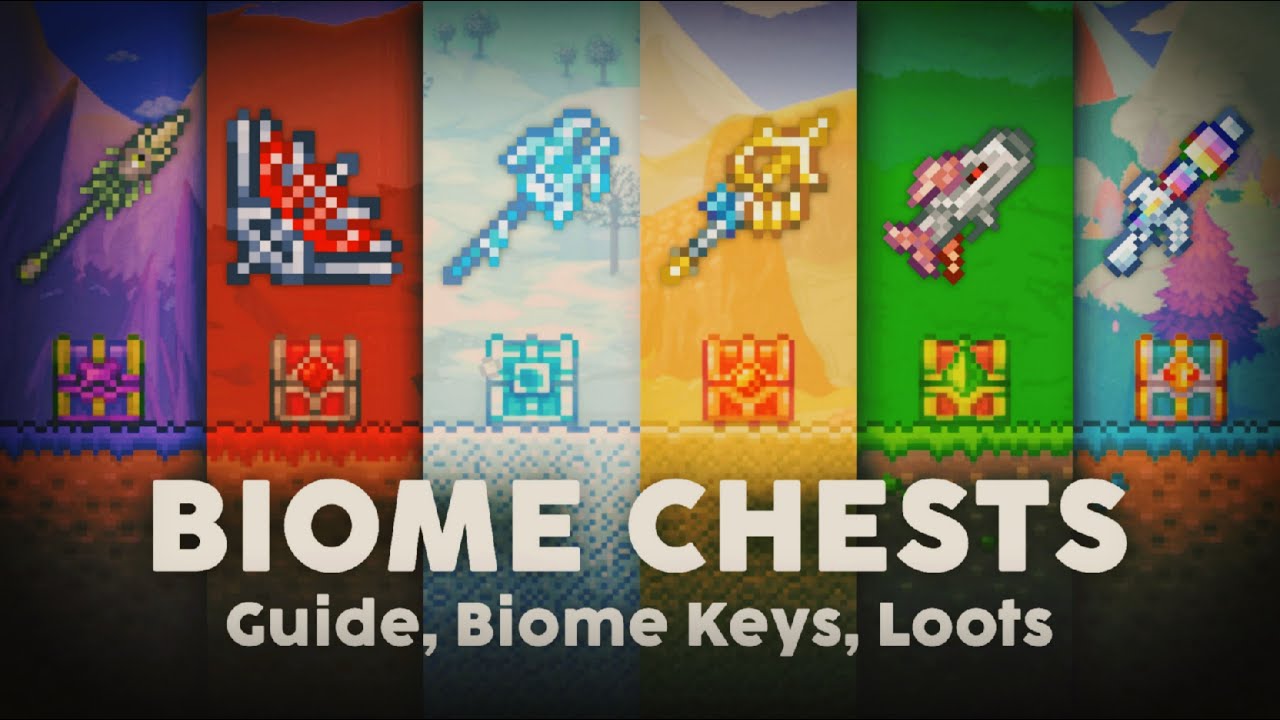 Terraria Biome Chest Guide, Biome Keys & Loots - Terraria 1.4.4