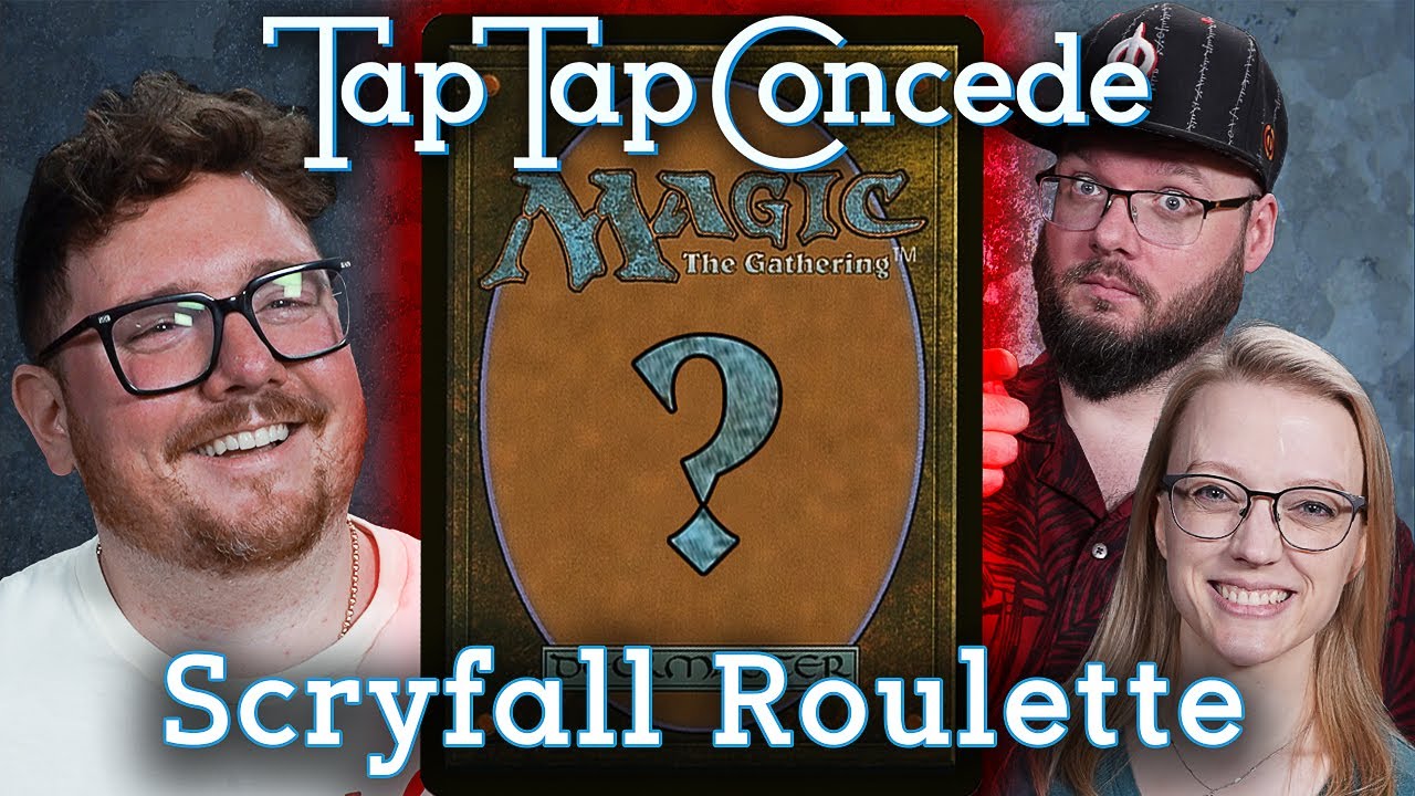 Scryfall Roulette w/ Eilidh & Jan || TTC Ep551
