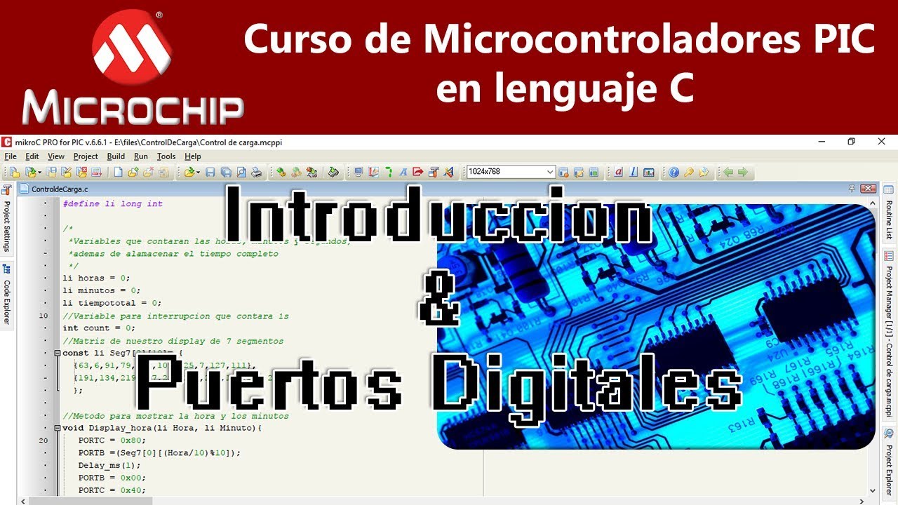 [Curso Programacion de Microcontroladores PIC en MikroC - #1]  Introduccion y Puertos Digitales