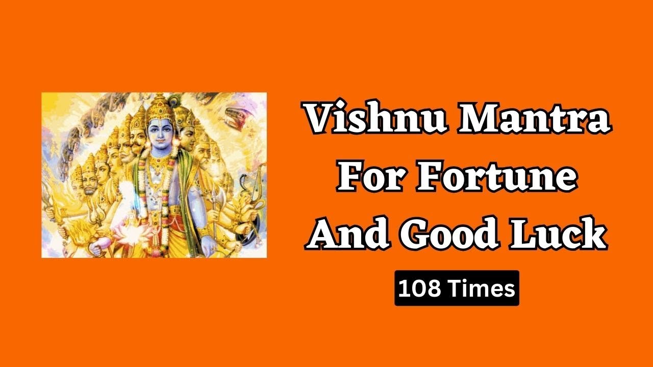 Vishnu Mantra For Fortune And Good Luck | Powerful Mantra |  Om Namo Bhagavate Vasudevay Namah
