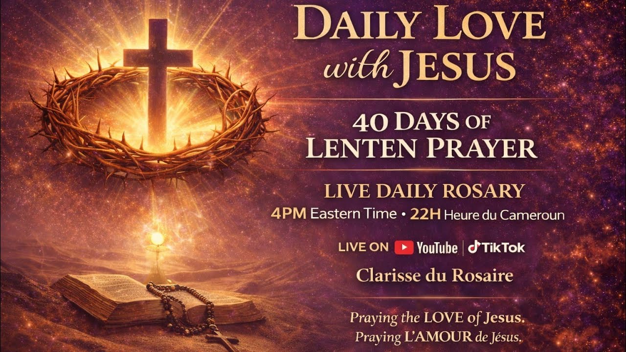 DAY 14 LENTEN ROSARY/ JOUR 14 ROSAIRE DU CARÊME