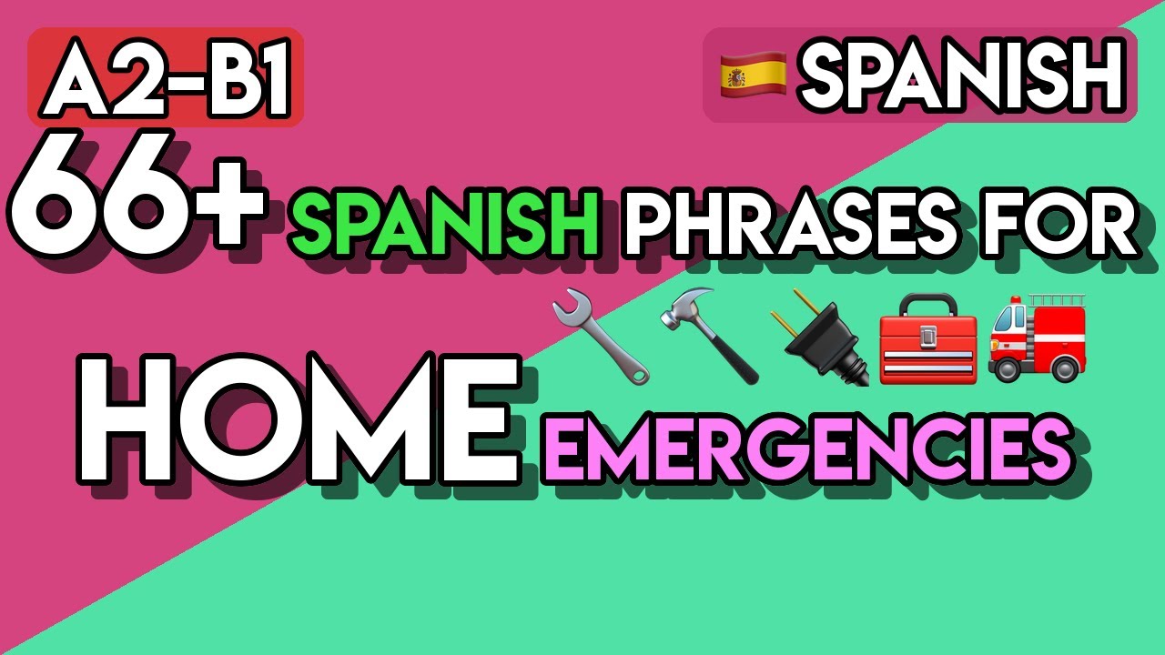 Spanish for HOME REPAIR: 65+ Exercises to Handle Emergencies (A2-B1 Vocabulary & Grammar)