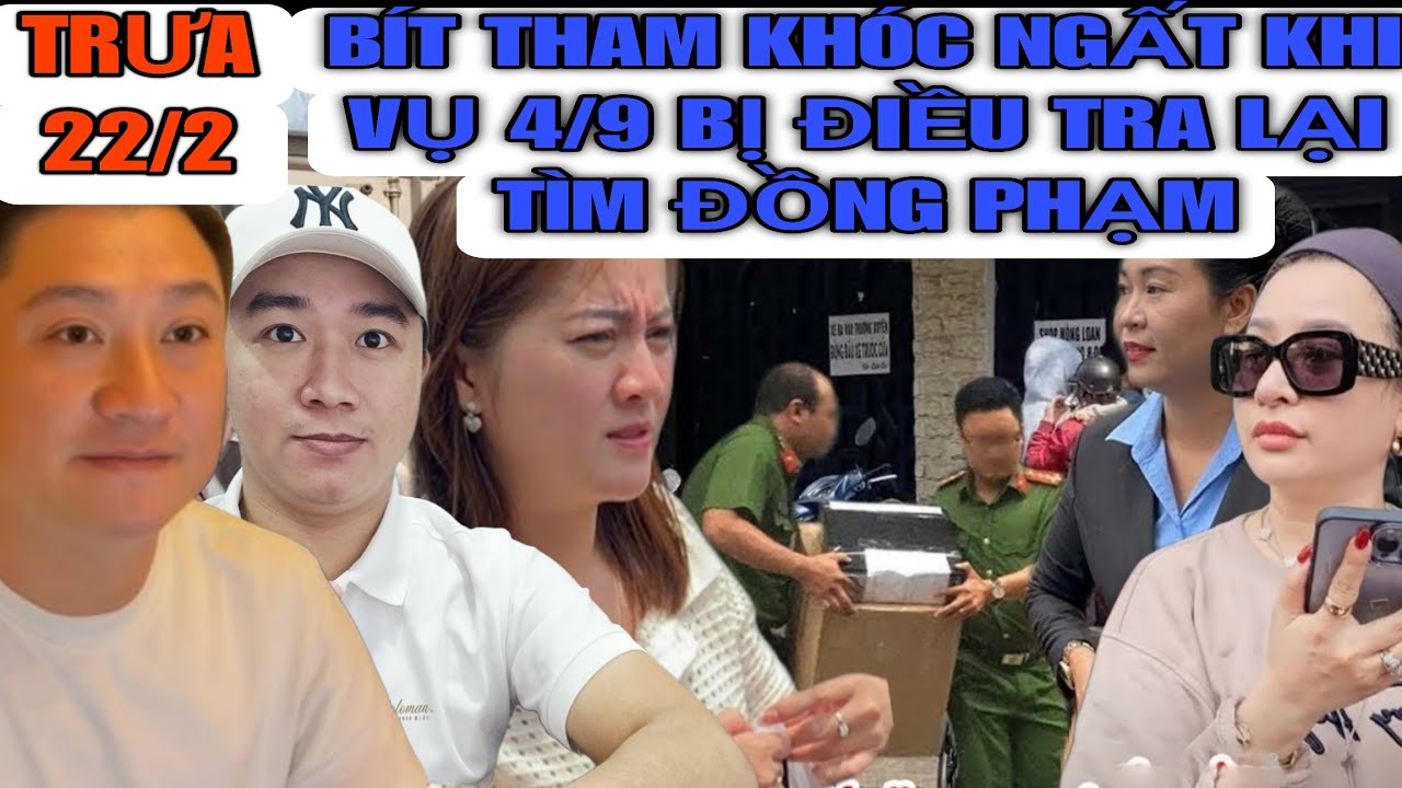 Bít Thâm Khóc Ngất Khi Biết Vụ 4/9 Bị Điều Tra Lại Tìm Đồng Phạm
