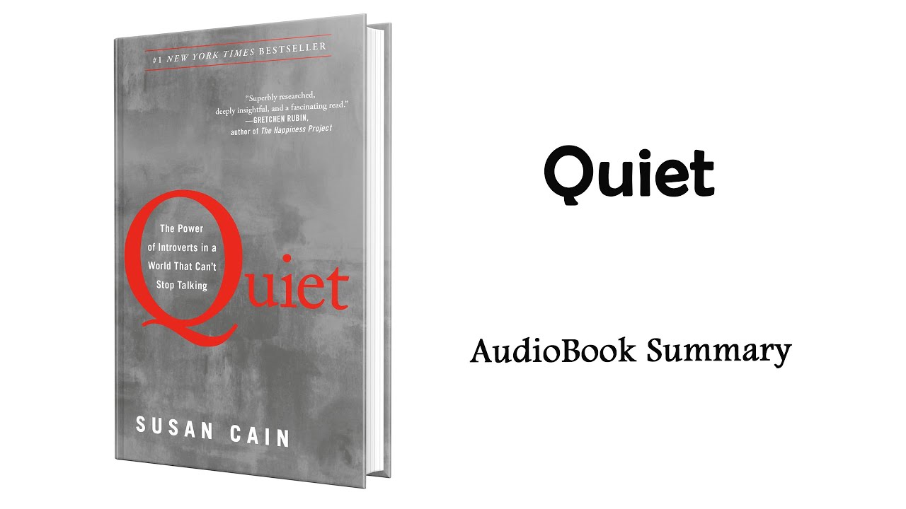 Quiet by Susan Cain | Summary