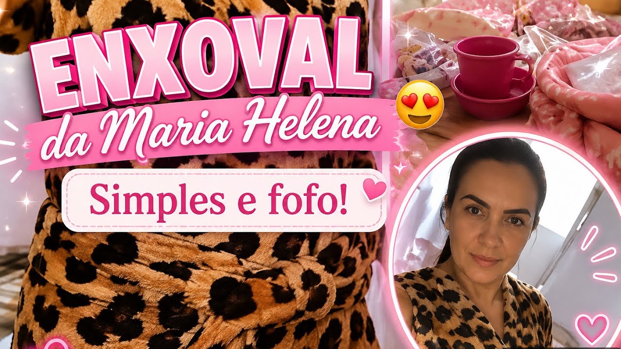 Enxoval simples da Maria Helena.
