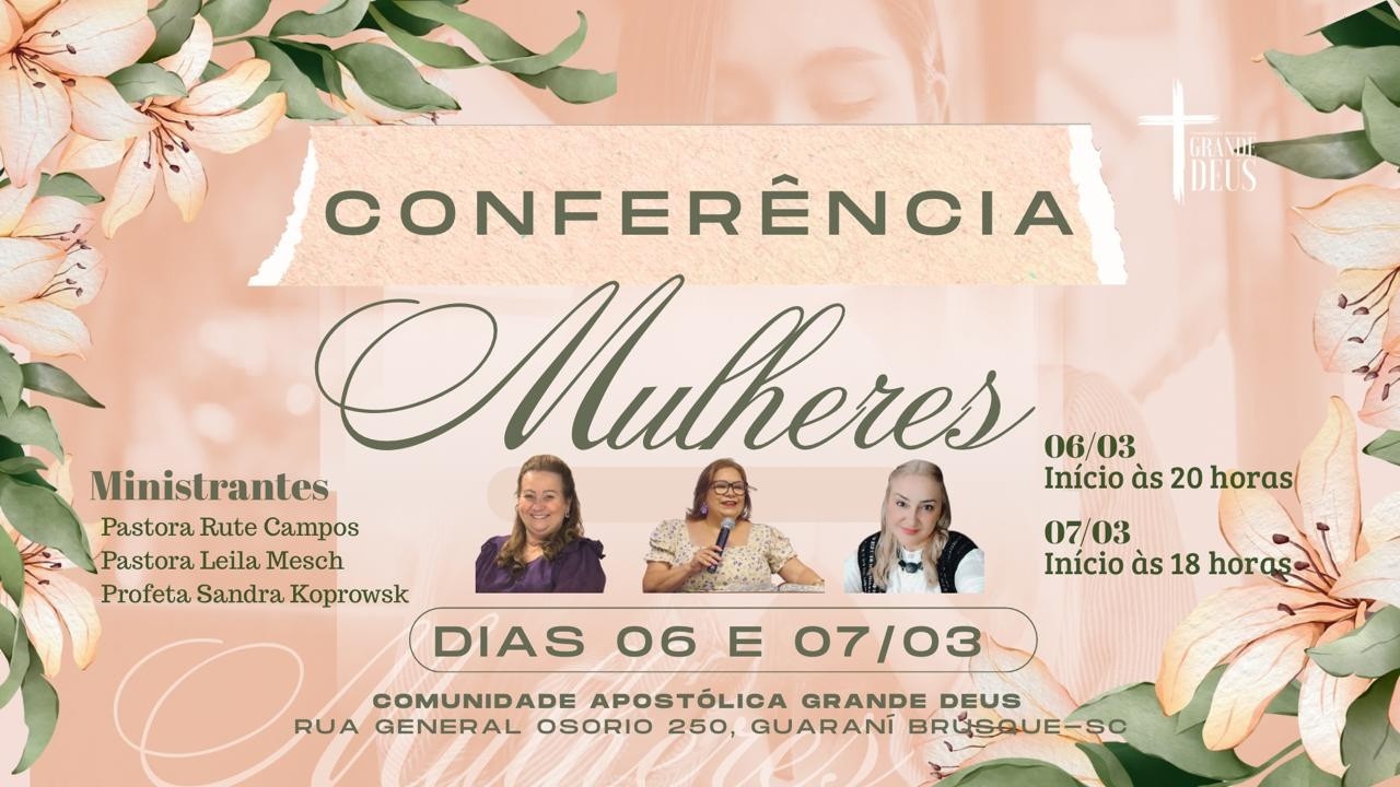 Conferência de Mulheres - C.A. Grande Deus