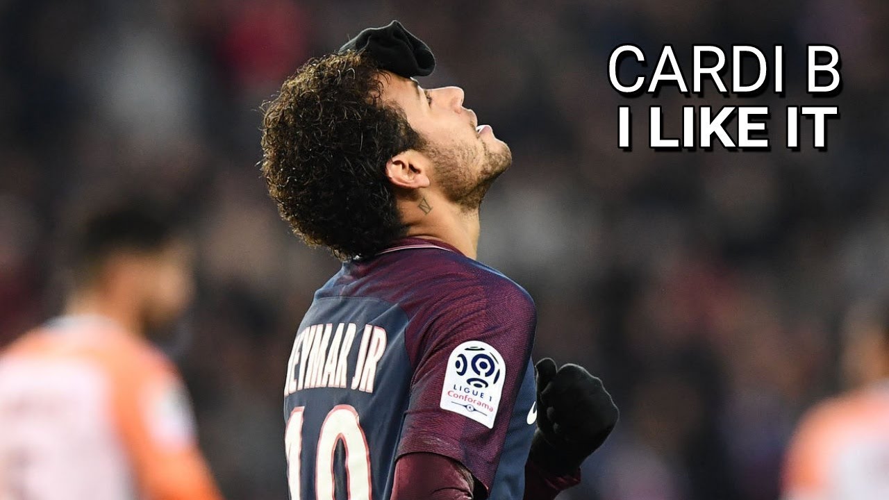 Neymar 2018 | Cardi B - I Like It