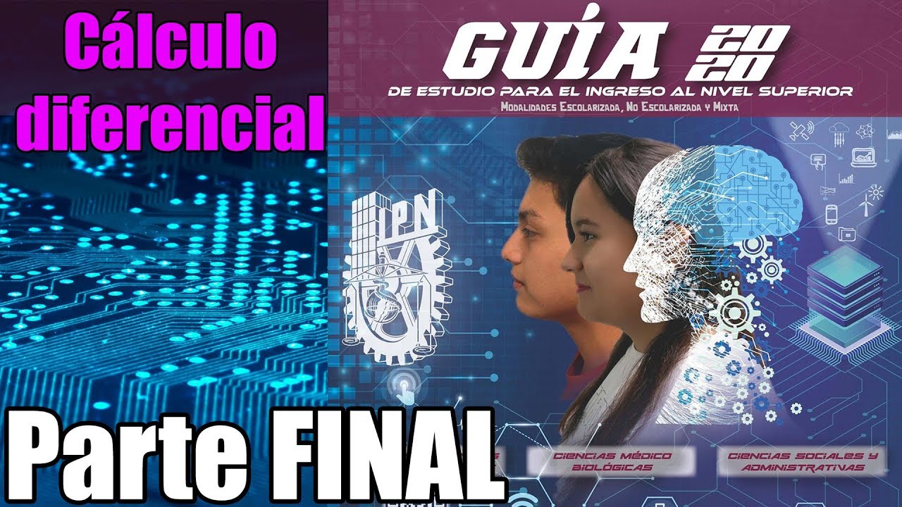 Guía IPN 2020 Cálculo diferencial (47-50) Parte FINAL