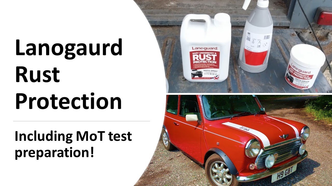 Mini Cooper MPI out of hibernation, MoT prep and Lanoguard treatment
