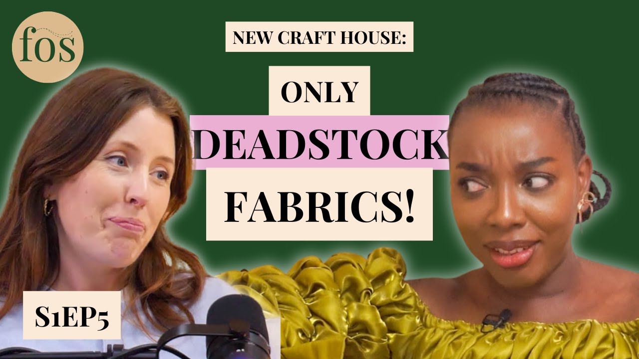 Deadstock Only! How The New Craft House Is Changing Sewing Forever