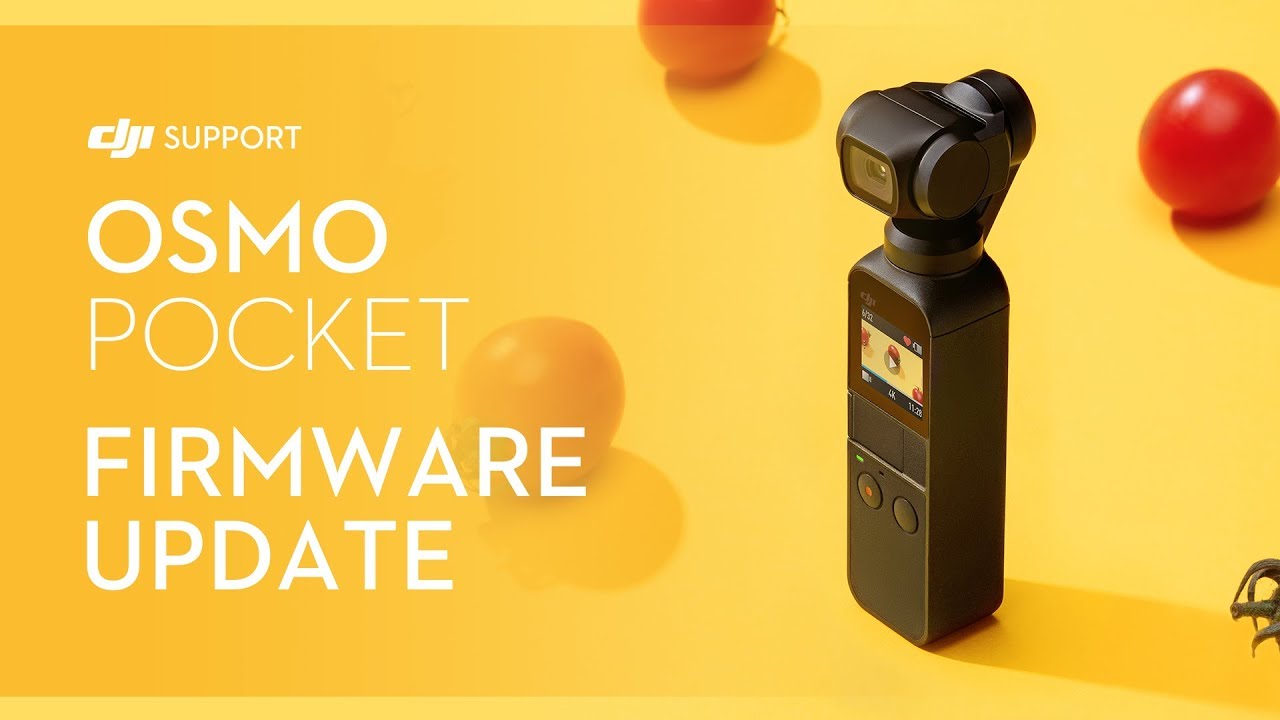 How to Update Osmo Pocket‘s Firmware