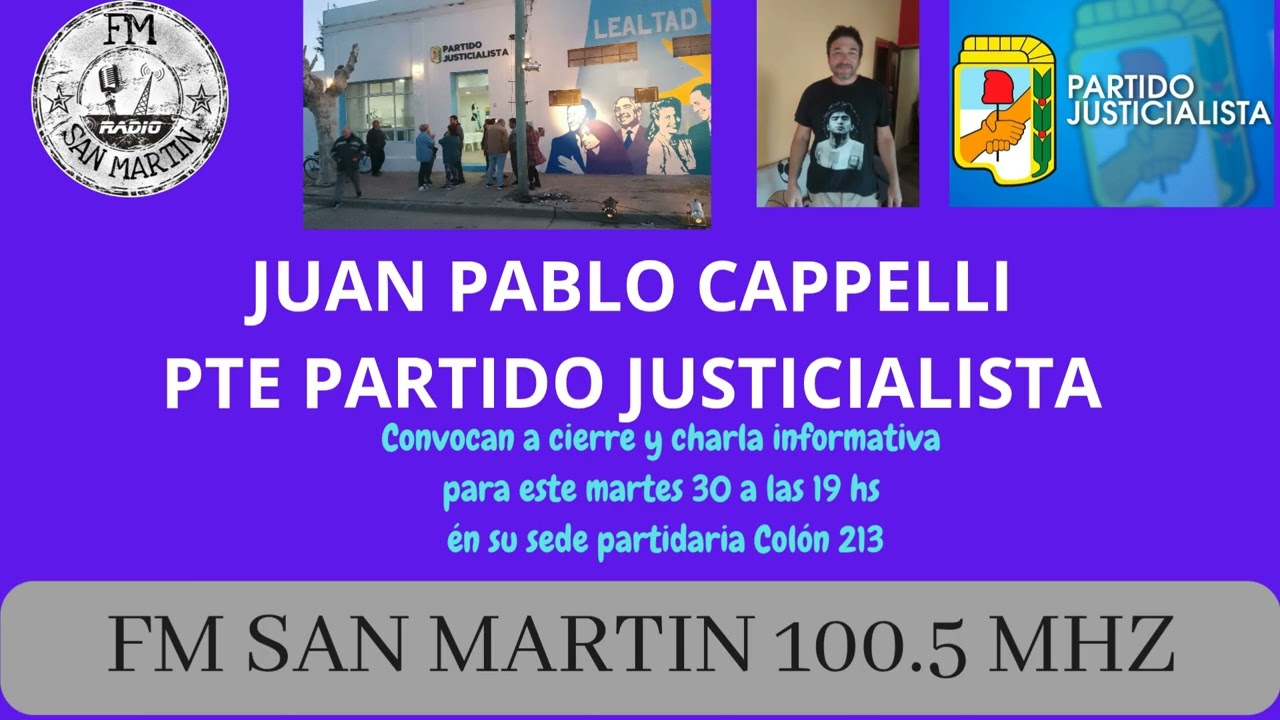 JUAN PABLO CAPPELLI PTE PARTIDO JUSTICIALISTA CONVOCAN A CIERRE Y CHARLA INFORMATIVA 