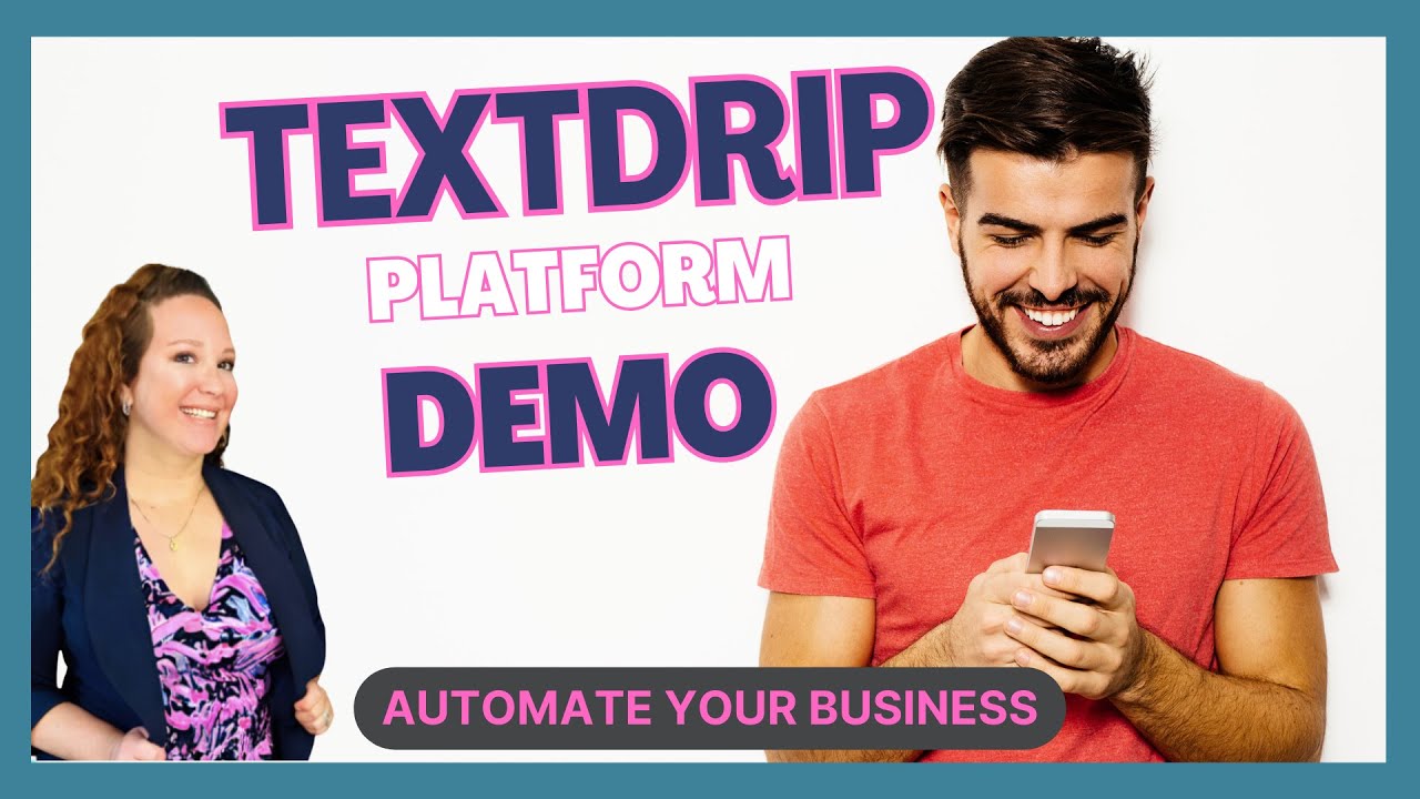 TextDrip Platform Demo for Real Estate | Automate Your Business