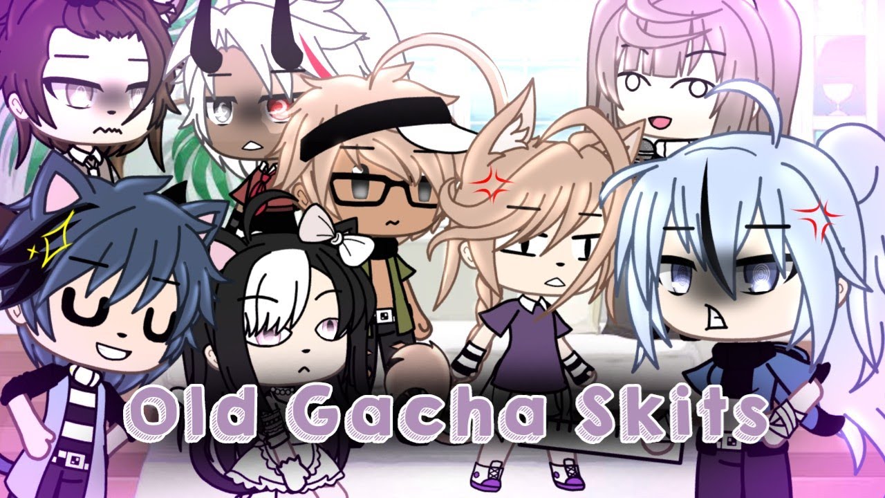 Old Gacha Skits You Probably Forgot✨ || Not Original || Lazy Lili
