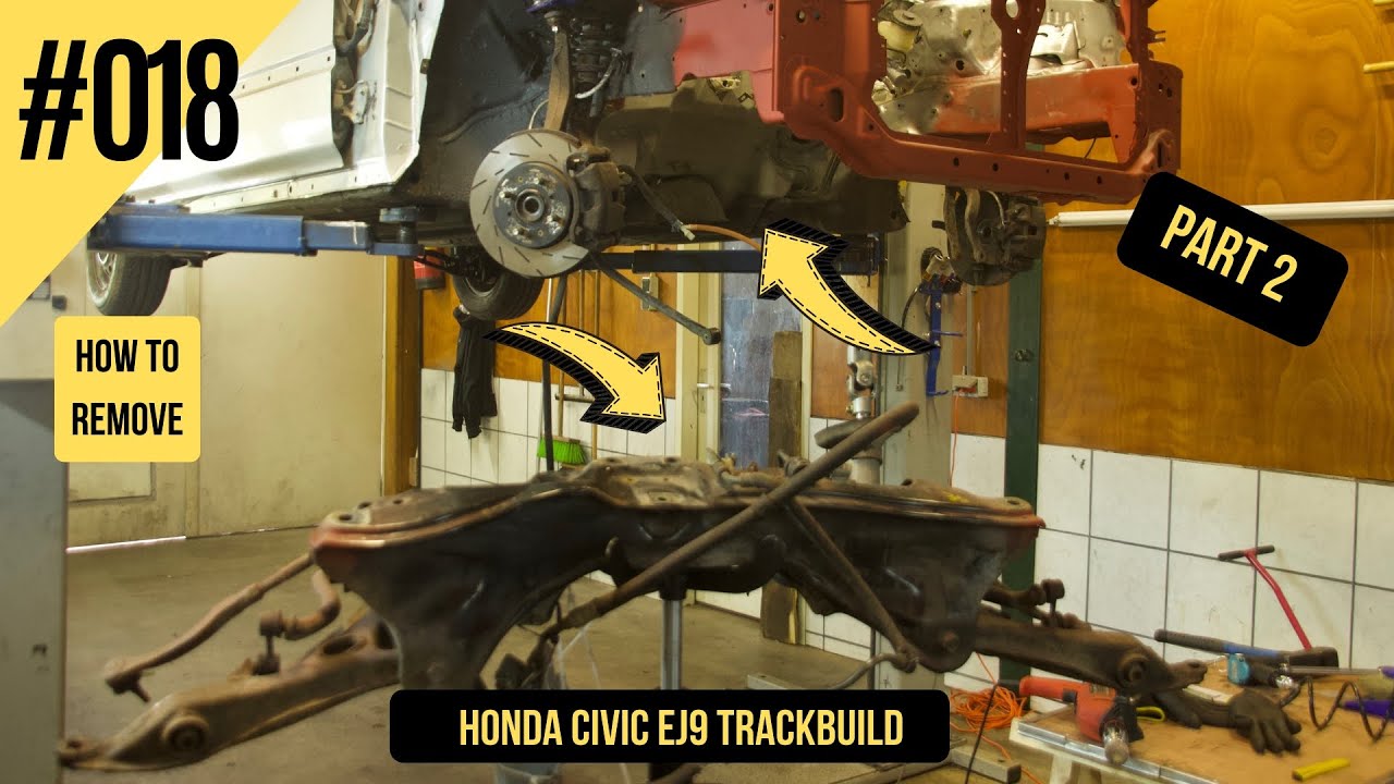 HOW TO REMOVE YOUR SUBFRAME CIVIC EG EJ EK EF (honda civic EJ9 Trackbuild)