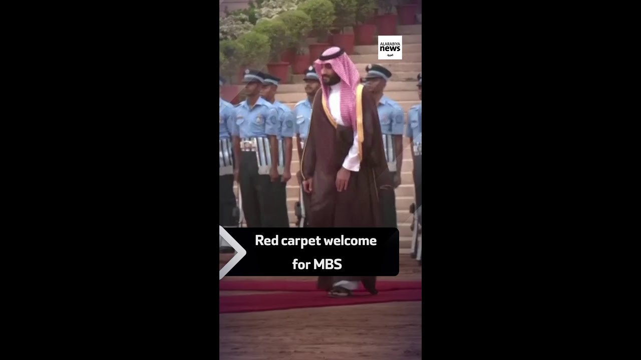 Red carpet welcome for MBS in New Delhi