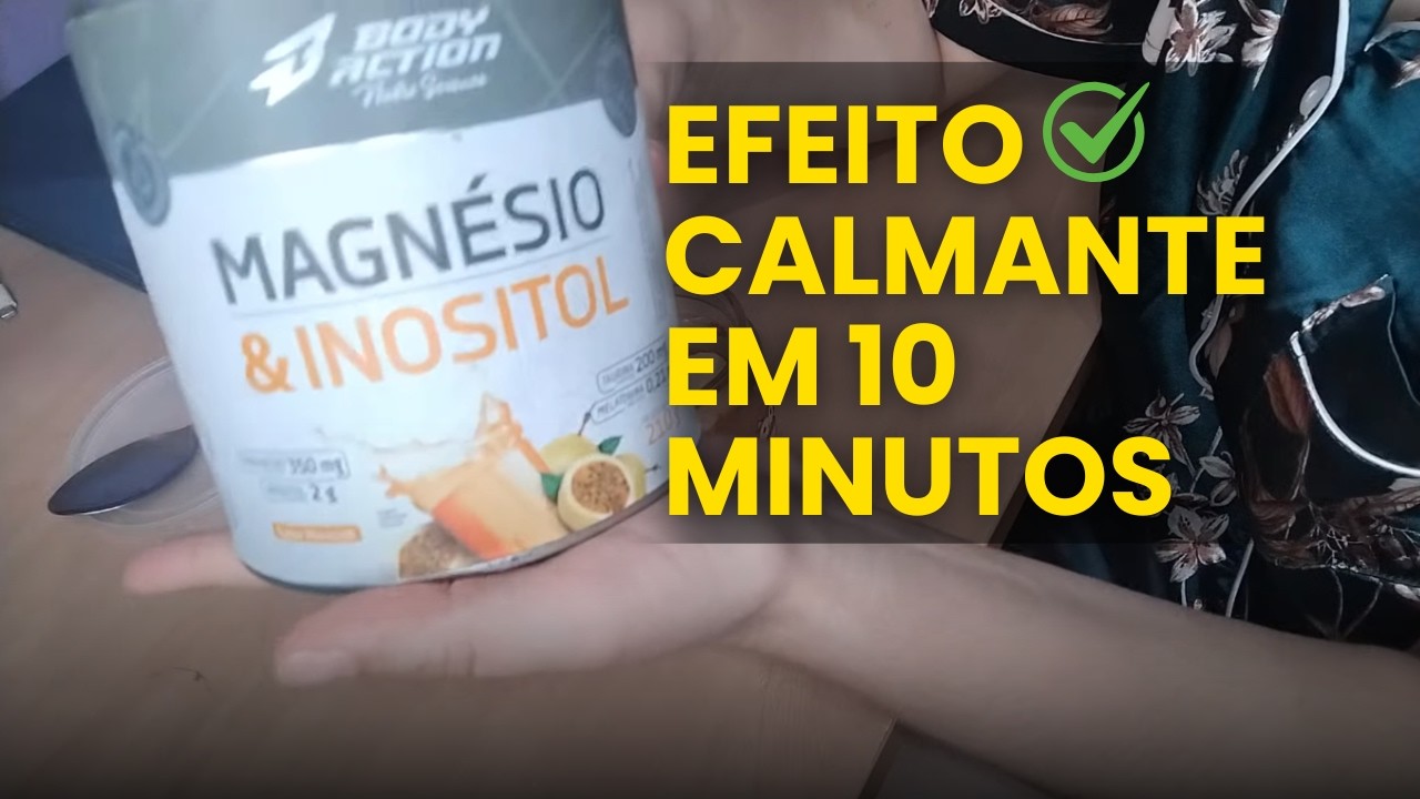 ROTINA NOTURNA: Magnésio Inositol BodyAction após 2 meses de uso (Vale a pena?)
