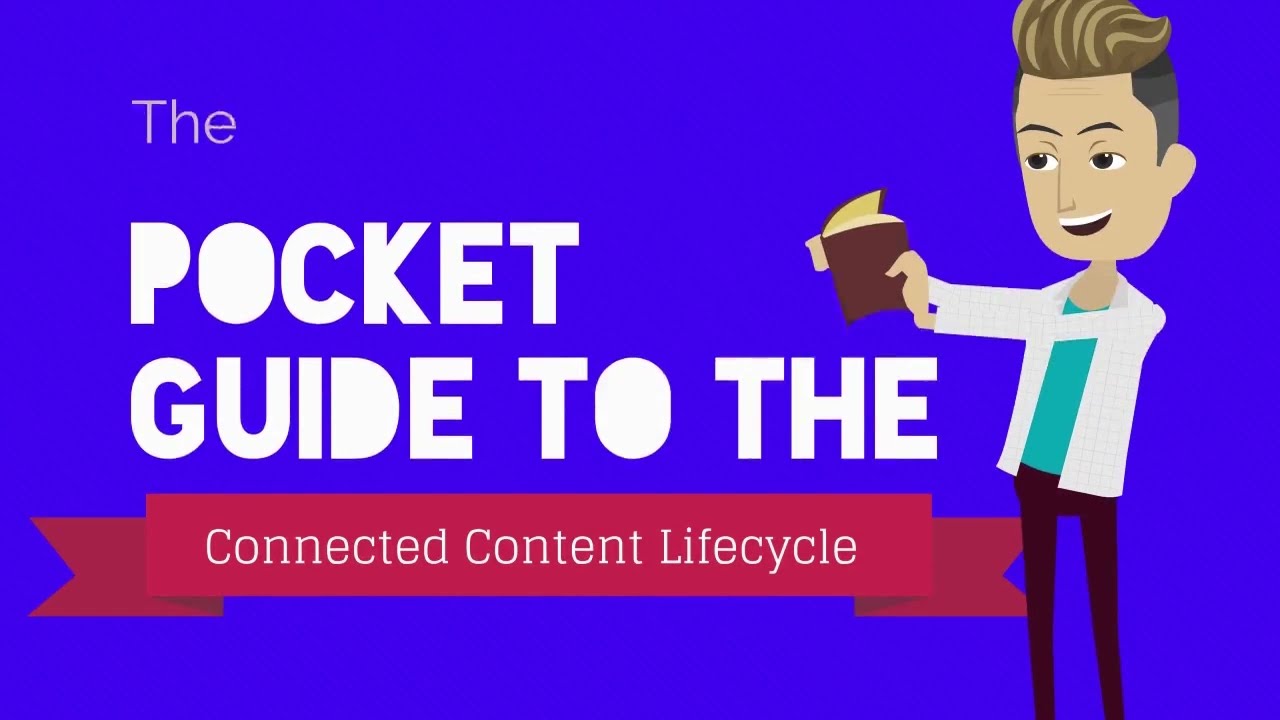 The Pocket Guide to the Connected Content Lifecycle